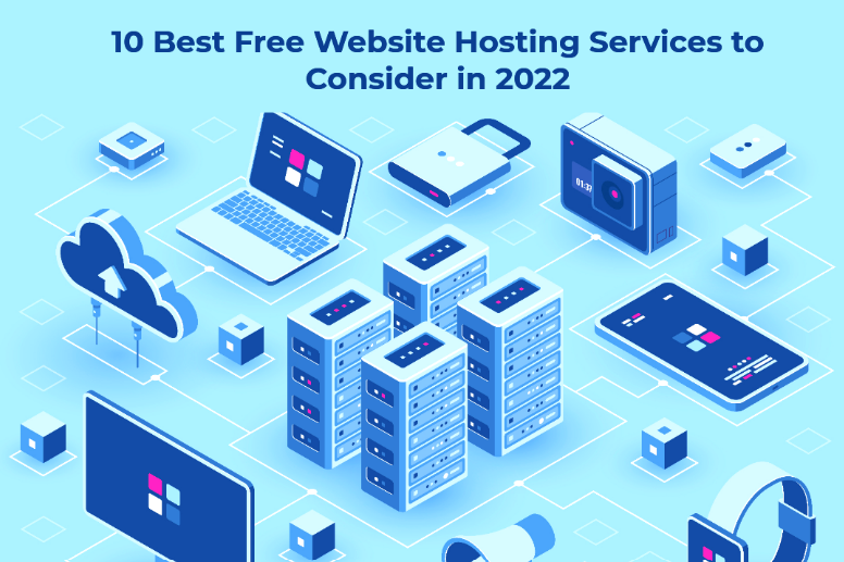 10 Best Free Website Hosting Services To Consider In 2022 - Vhinfo