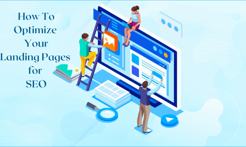 How to Optimize Your Landing Pages for SEO - VH Info