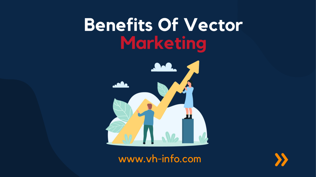 Benefits Of Vector Marketing 