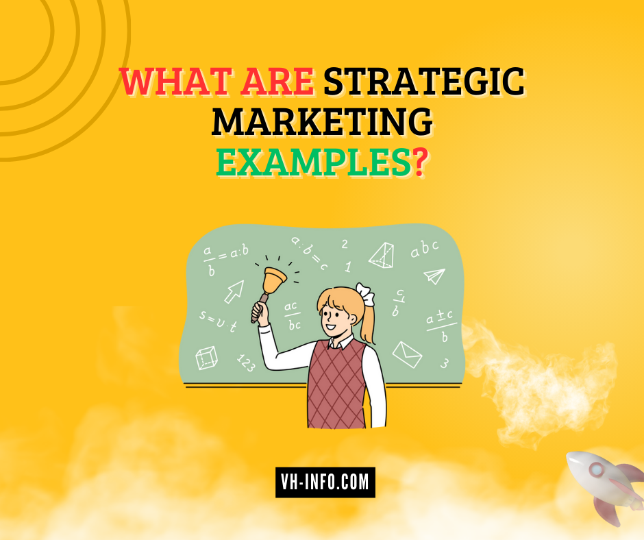 What-Are-Strategic-Marketing-Examples