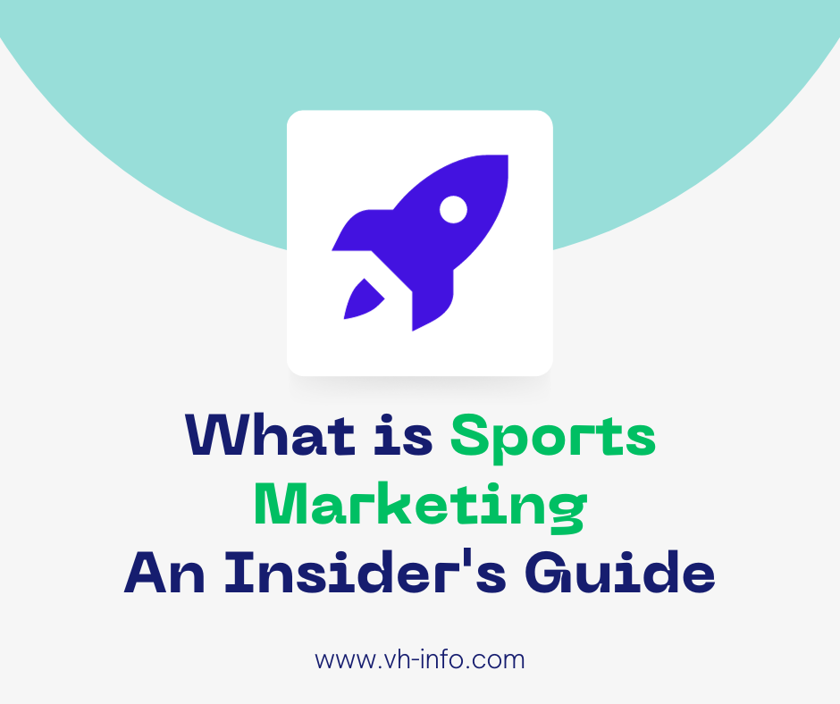What is Sports Marketing: An Insider’s Guide