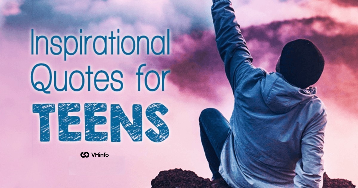 Inspirational Quotes For Teens
