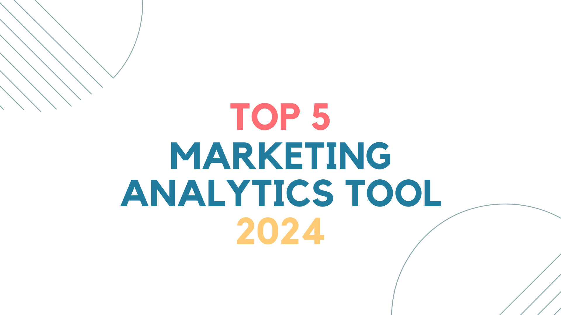 Top 5 Marketing analytics tool 2024
