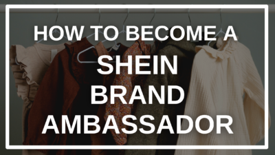 How To Become A SHEIN Ambassador?
