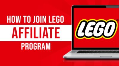 How to Become a Lego Affiliate?
