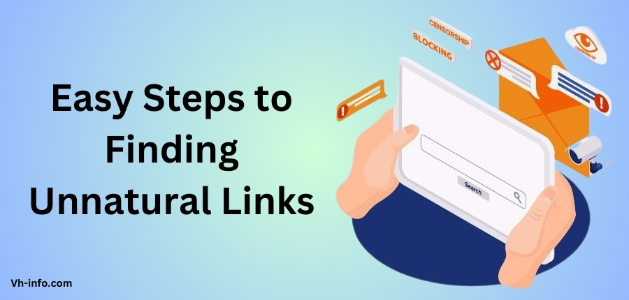 Easy Steps to Finding Unnatural Links