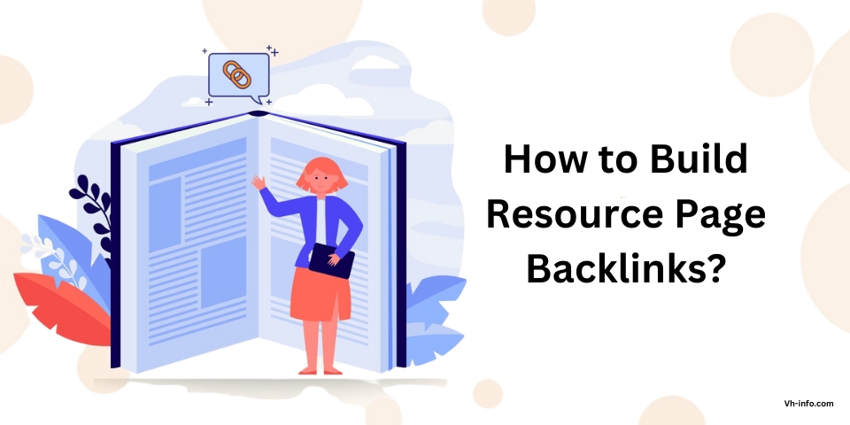 How to Build Resource Page Backlinks?