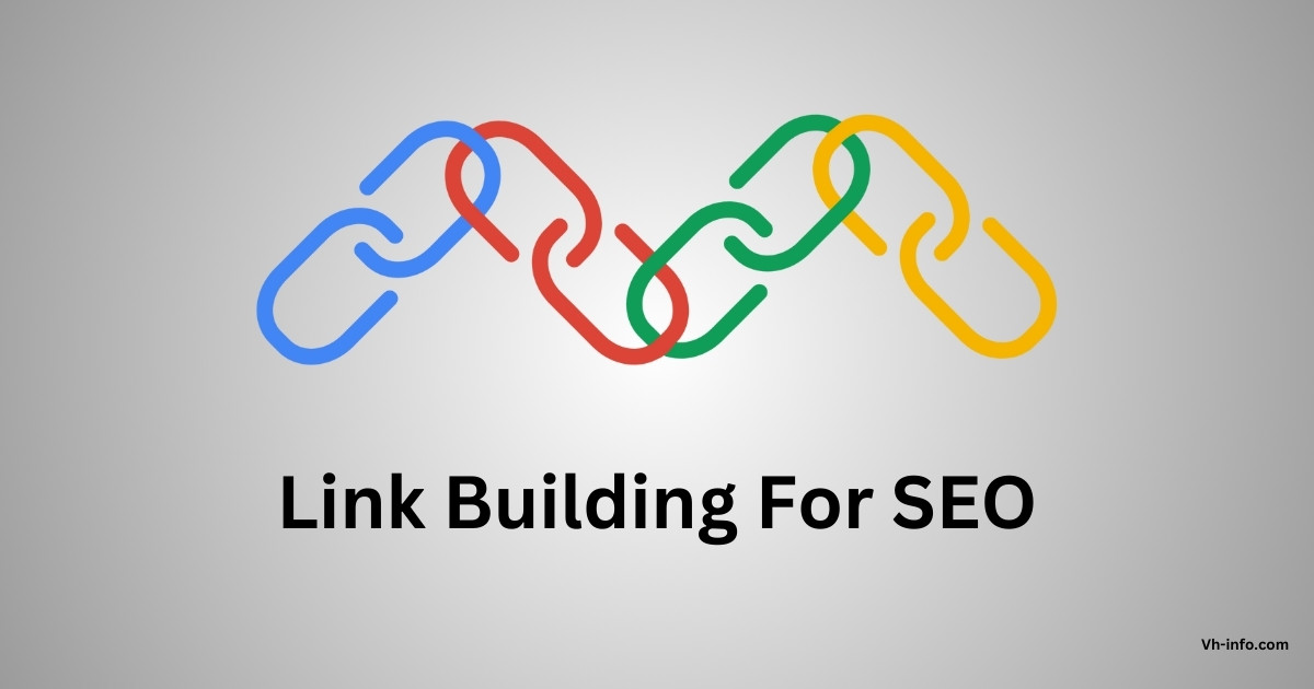 Link Building For SEO: What is it, Why is it Important & Strategies