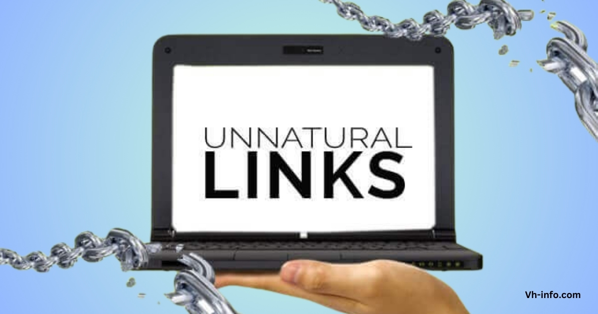 Unnatural Links: How to Identify and Remove Them for Better SEO