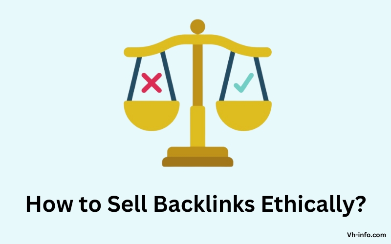How to Sell Backlinks Ethically?
