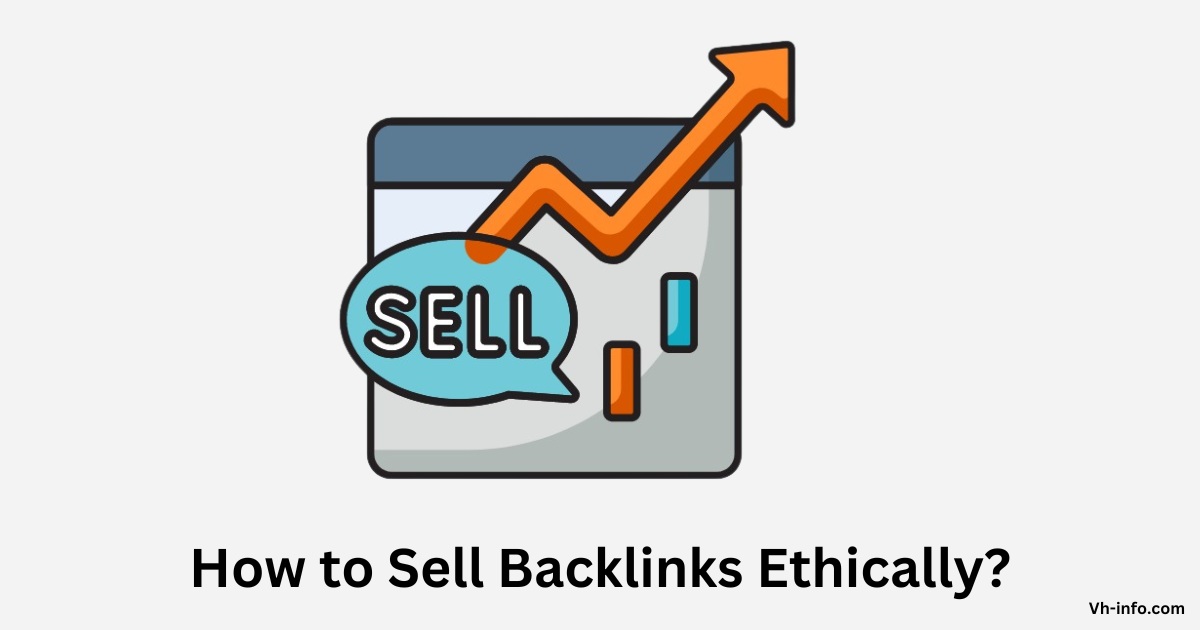How to Sell Backlinks Ethically?