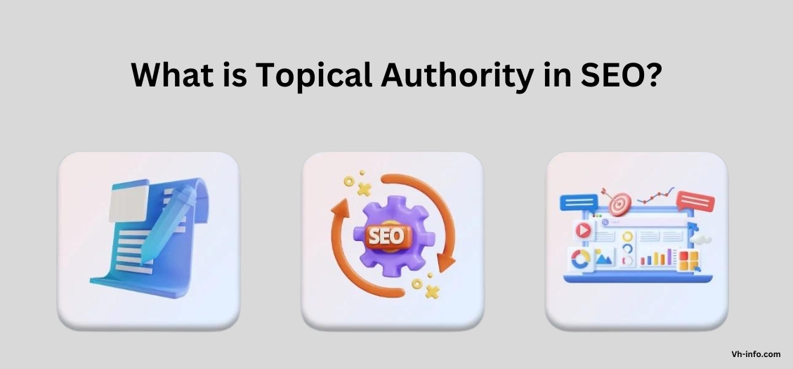 What is Topical Authority in SEO?