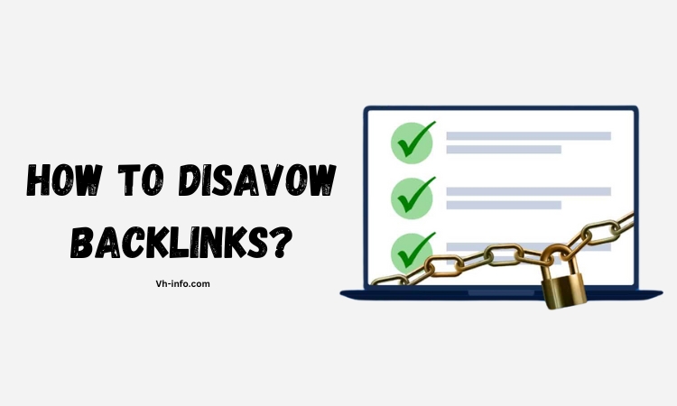 How To Disavow Backlinks?