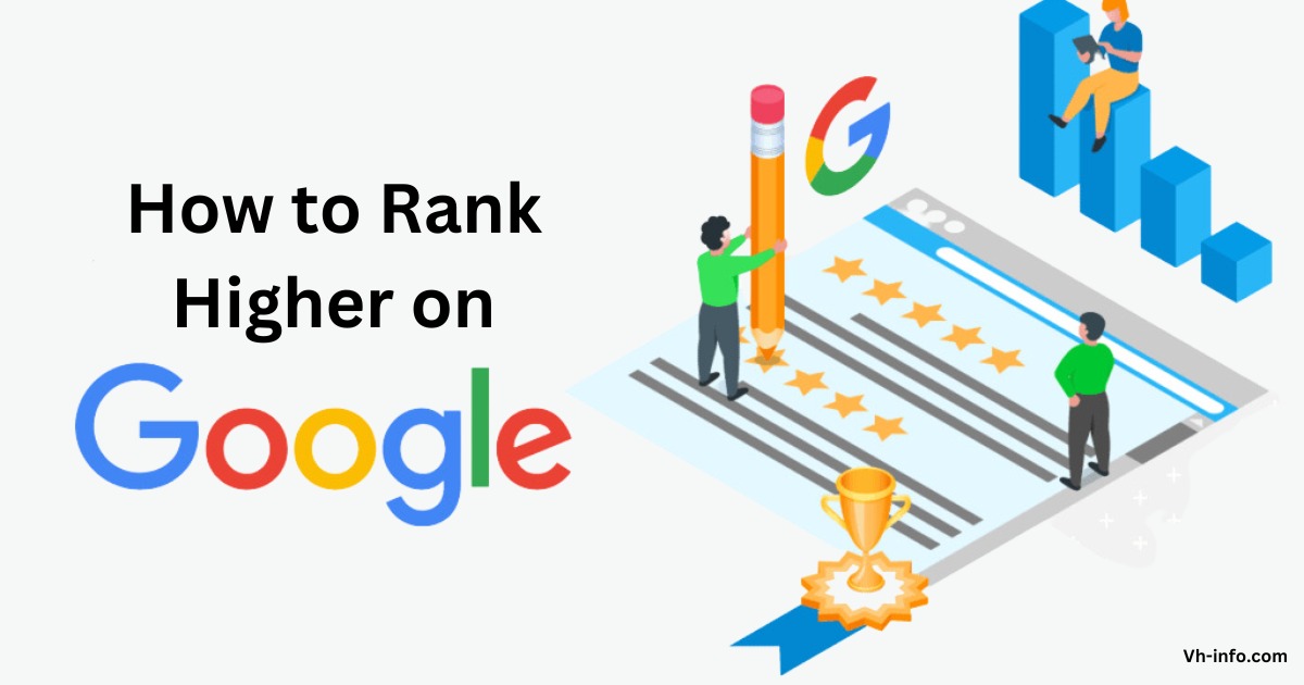 How to Rank Higher on Google?