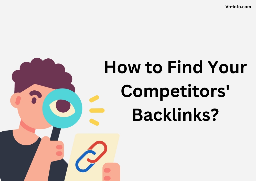 How to Find Your Competitors' Backlinks?