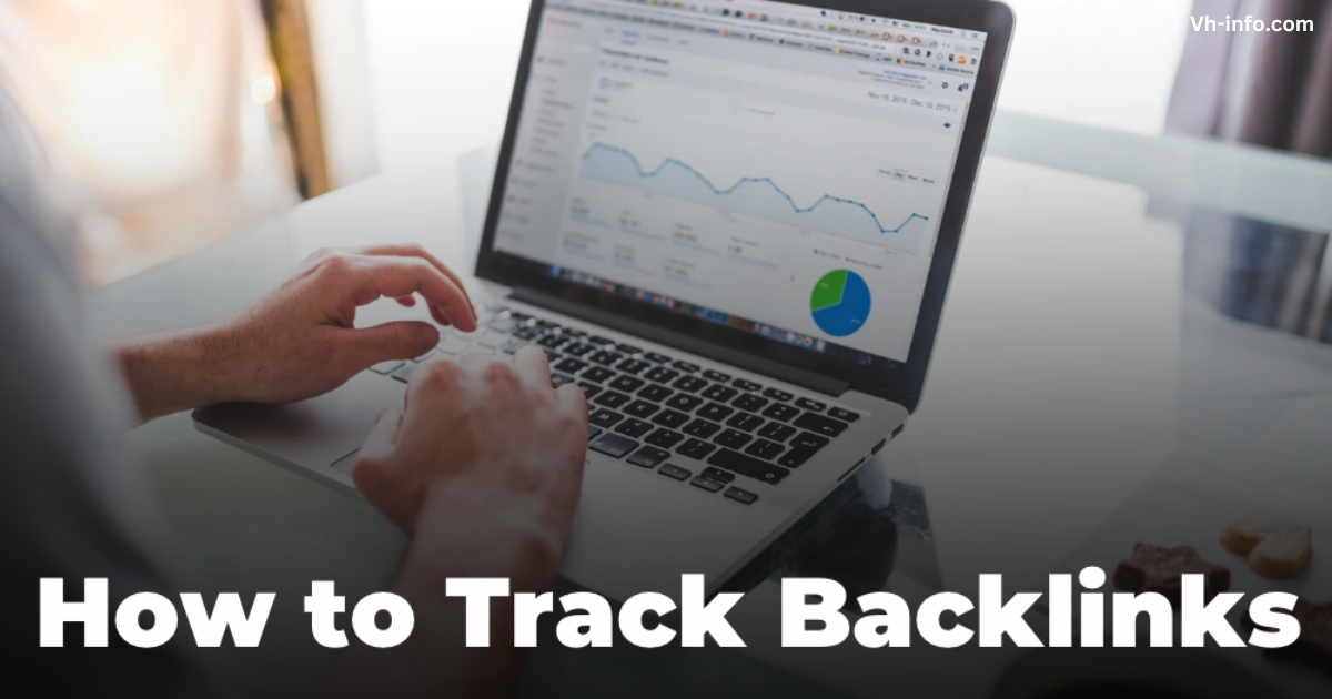 How to Track Backlinks?