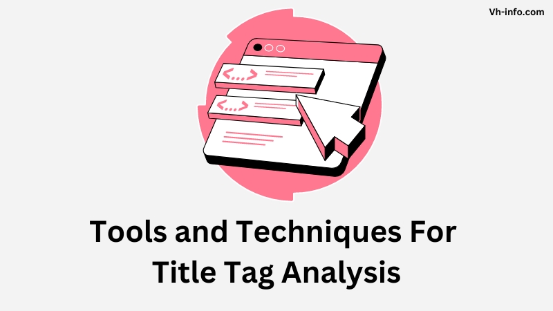 Tools and Techniques For Title Tag Analysis