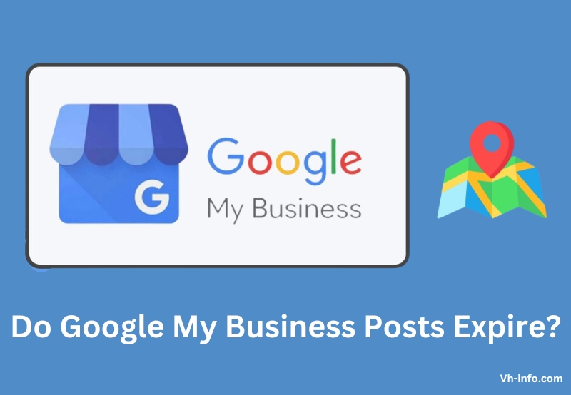 Do Google Business Posts Expire?