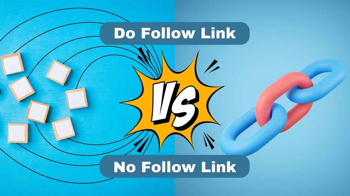 How Do Nofollow Links Differ From Dofollow Links?