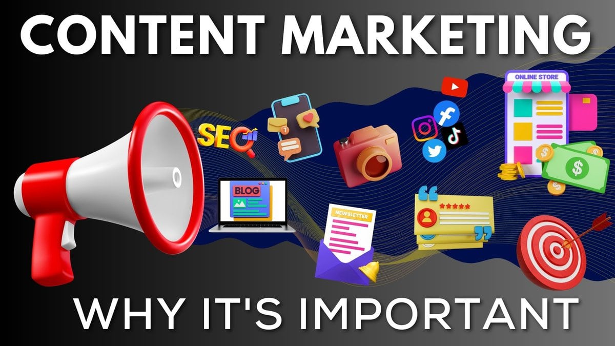 Why Is Content Marketing Important?