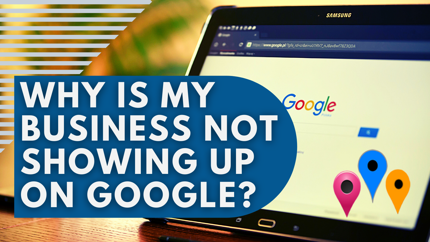 Why is My Business Not Showing Up on Google? 5 Reasons & Fixes