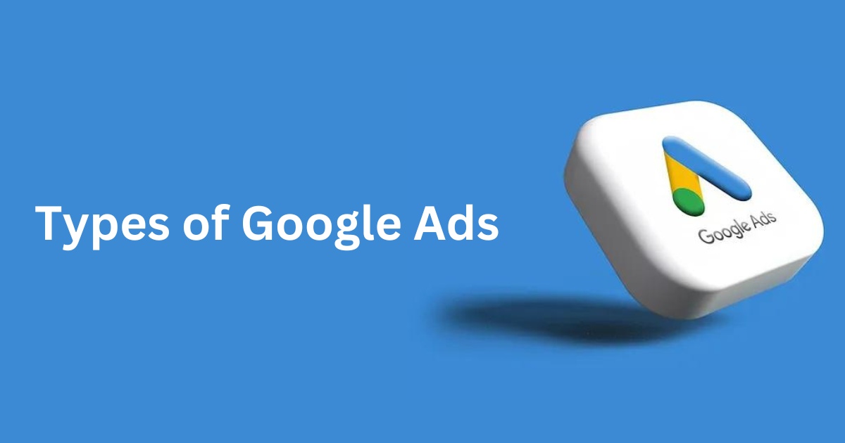 Types of Google Ads