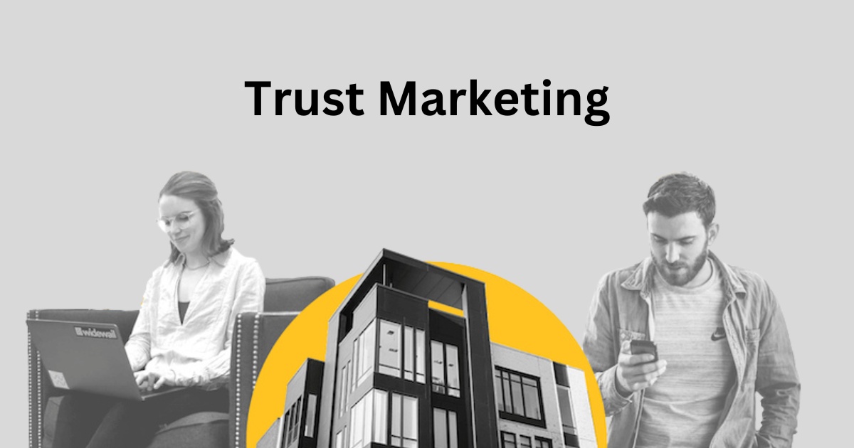 Trust Marketing