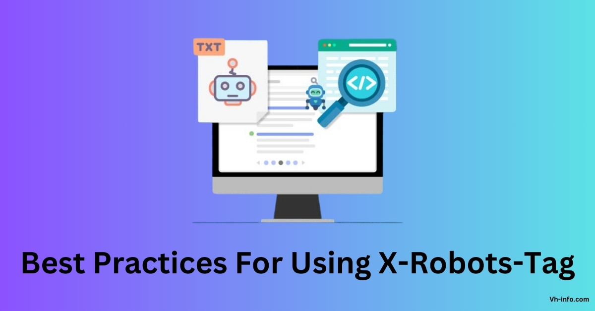 Best Practices For Using X-Robots-Tag