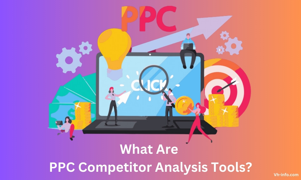 What Are PPC Competitor Analysis Tools?