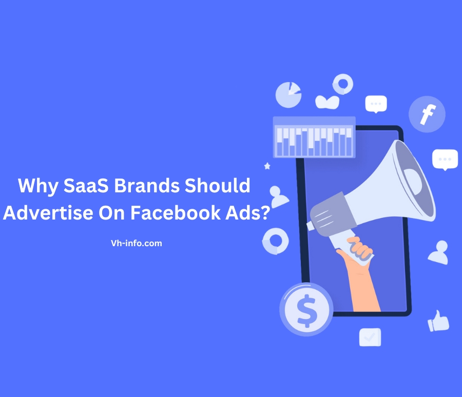 Why SaaS Brands Should Advertise On Facebook Ads?