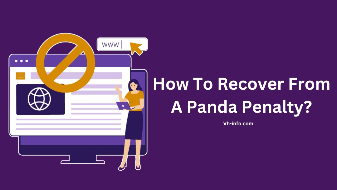 How To Recover From A Panda Penalty?