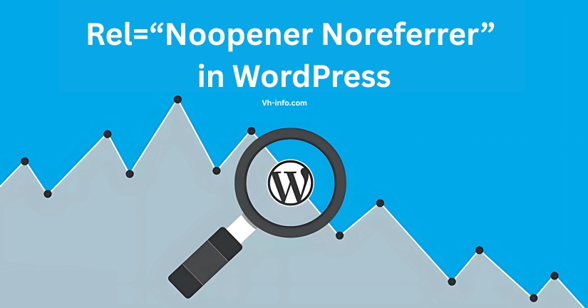 Rel=“Noopener Noreferrer” in WordPress