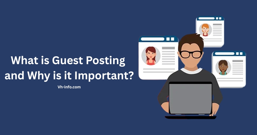What is Guest Posting and Why is it Important?