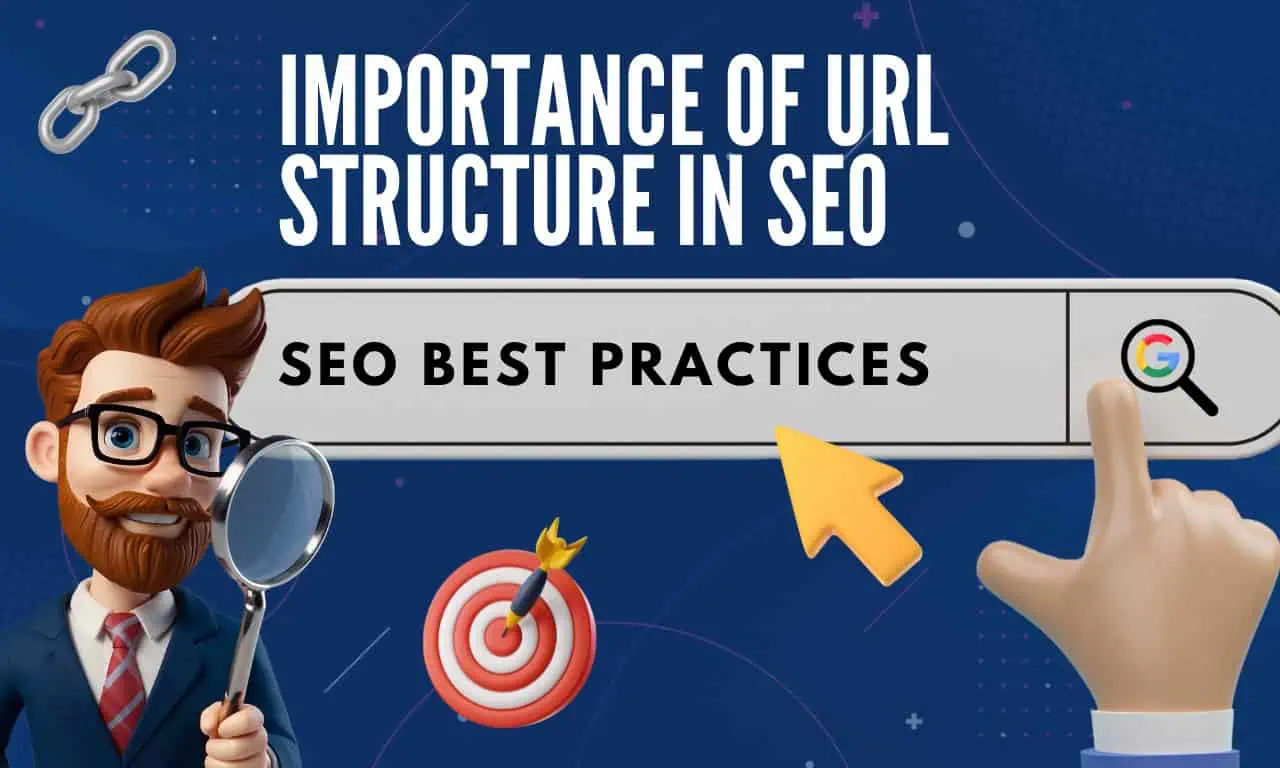 Why is URL Structure Important For SEO?