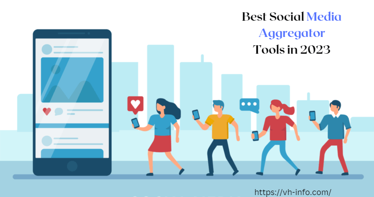 Best Social Media Aggregator Tools in 2023