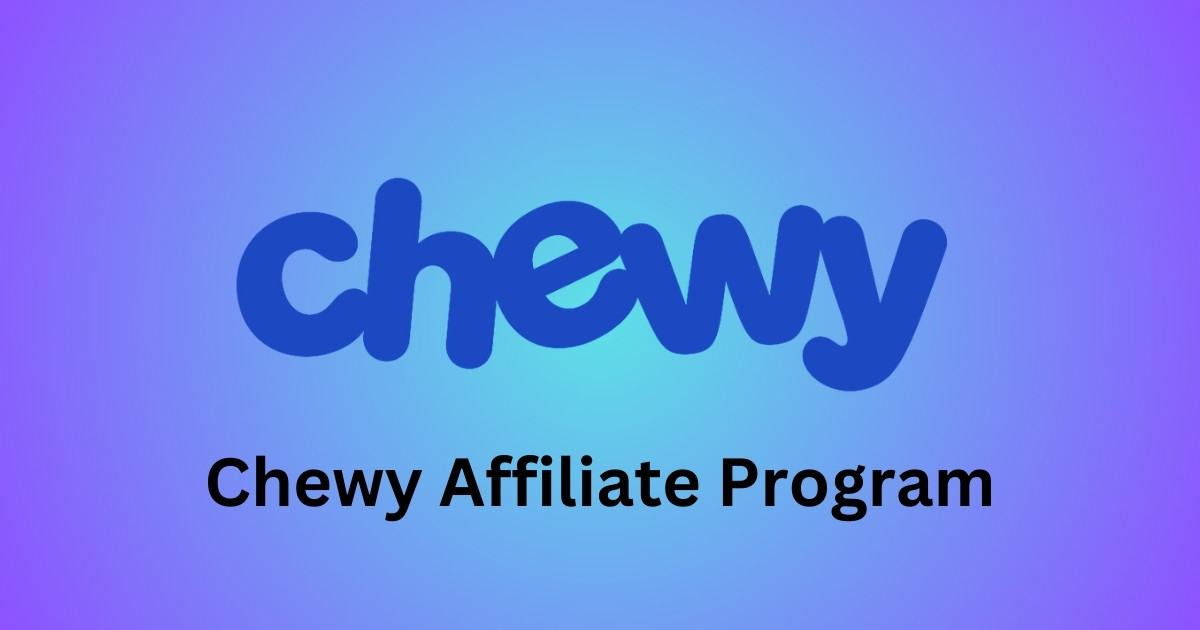 Chewy Affiliate Program: Make $1000 per month