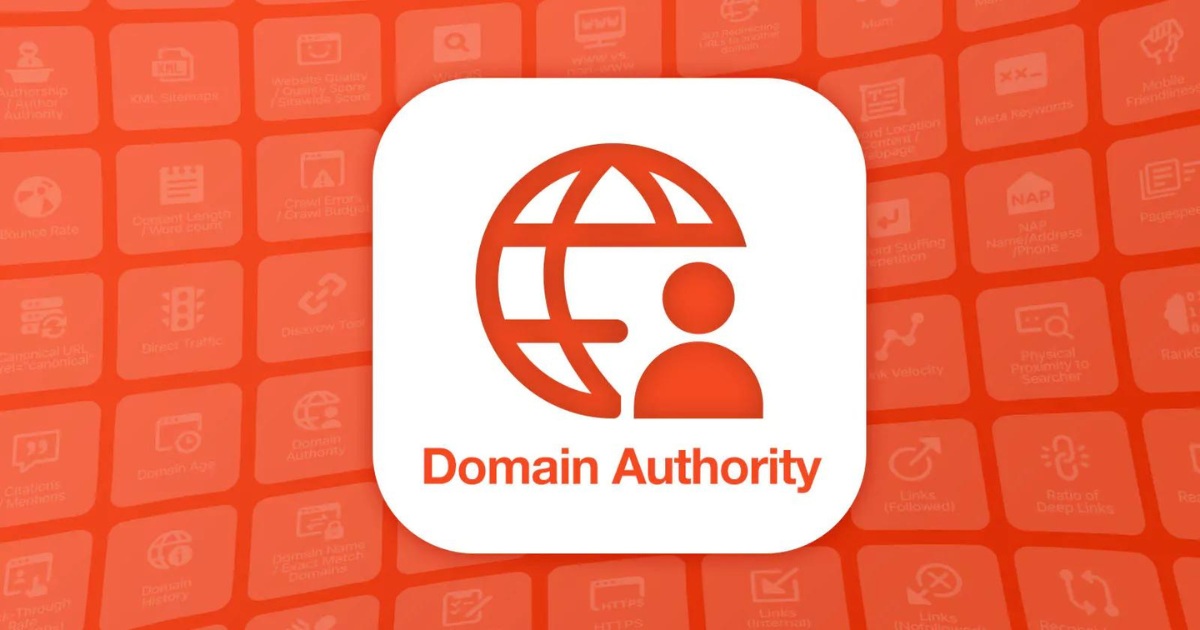 Domain Authority: What is it & How to Increase Domain Authority?