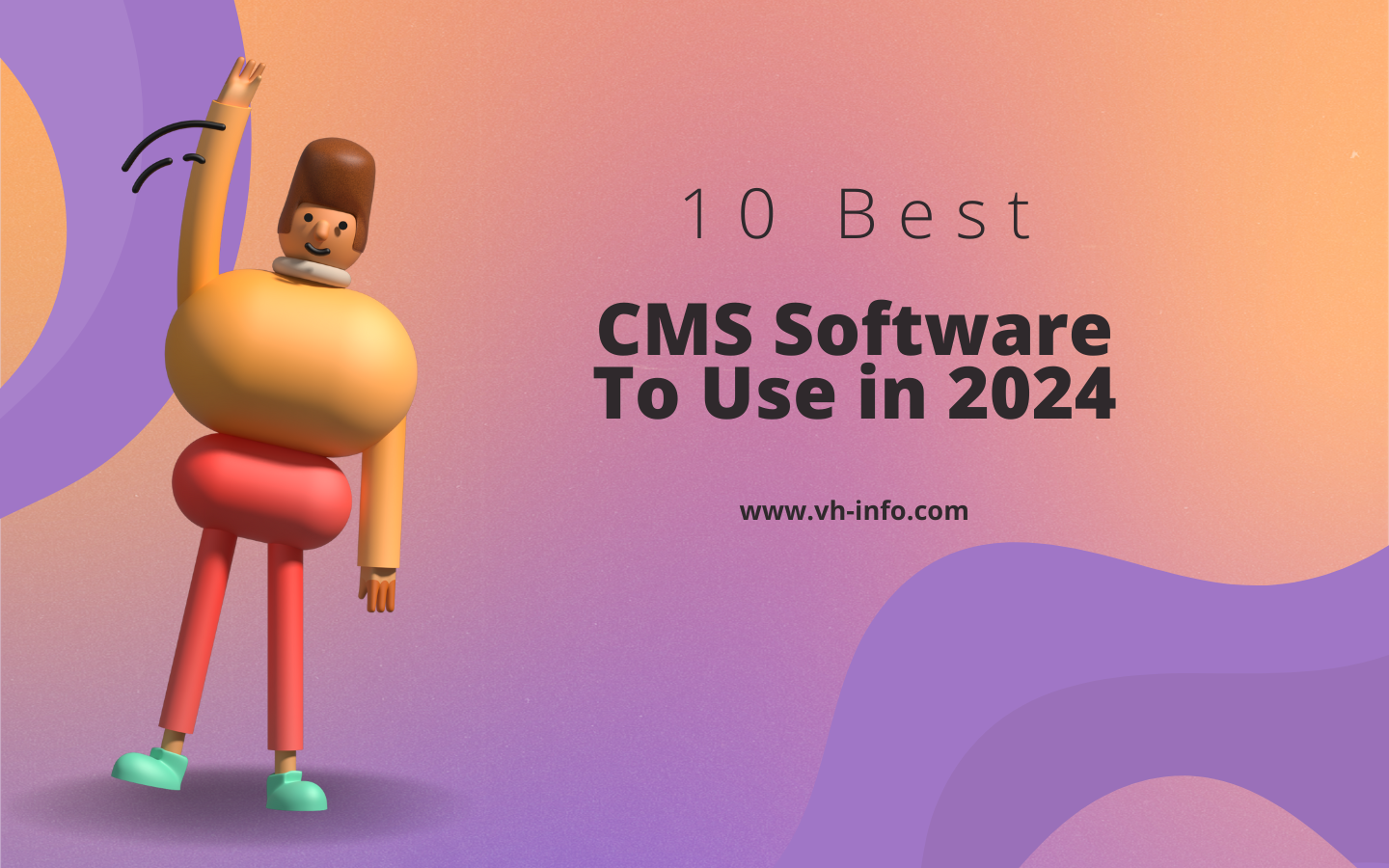 10 Best CMS Software to Use in 2024