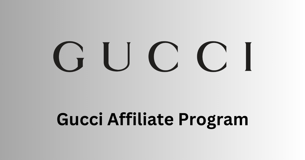 Gucci Affiliate Program: Commission Rate, Review & Sign Up