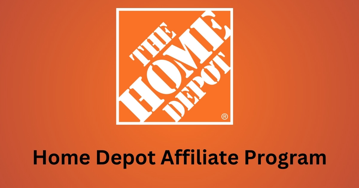 The Home Depot Affiliate Program: Any Good? Best Alternatives