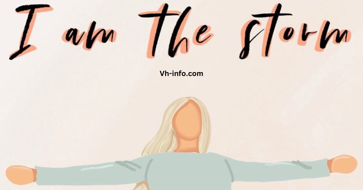 I Am The Storm Quotes