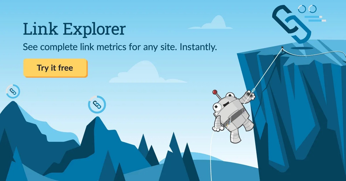 Link Explorer: What is it, It’s Features, Why & How To Use It?