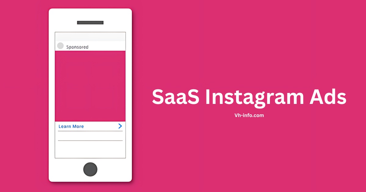 SaaS Instagram Ads: What, Why, How & The Best Tools To Use (2025)