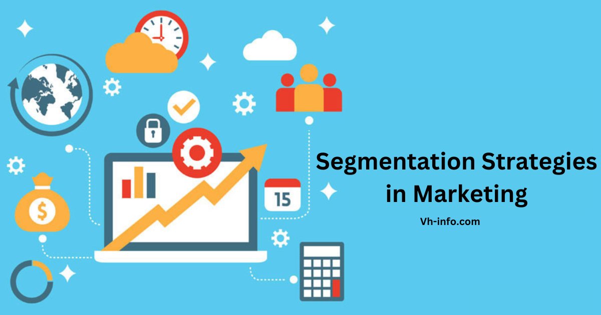 Segmentation Strategies in Marketing: Key to Success