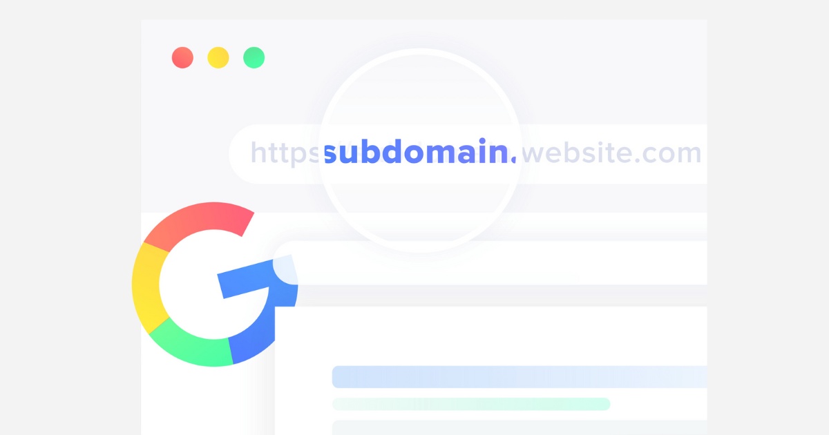 Subdomain Ranking: What is it, Factors, Strategies, Monitoring & Analyzing