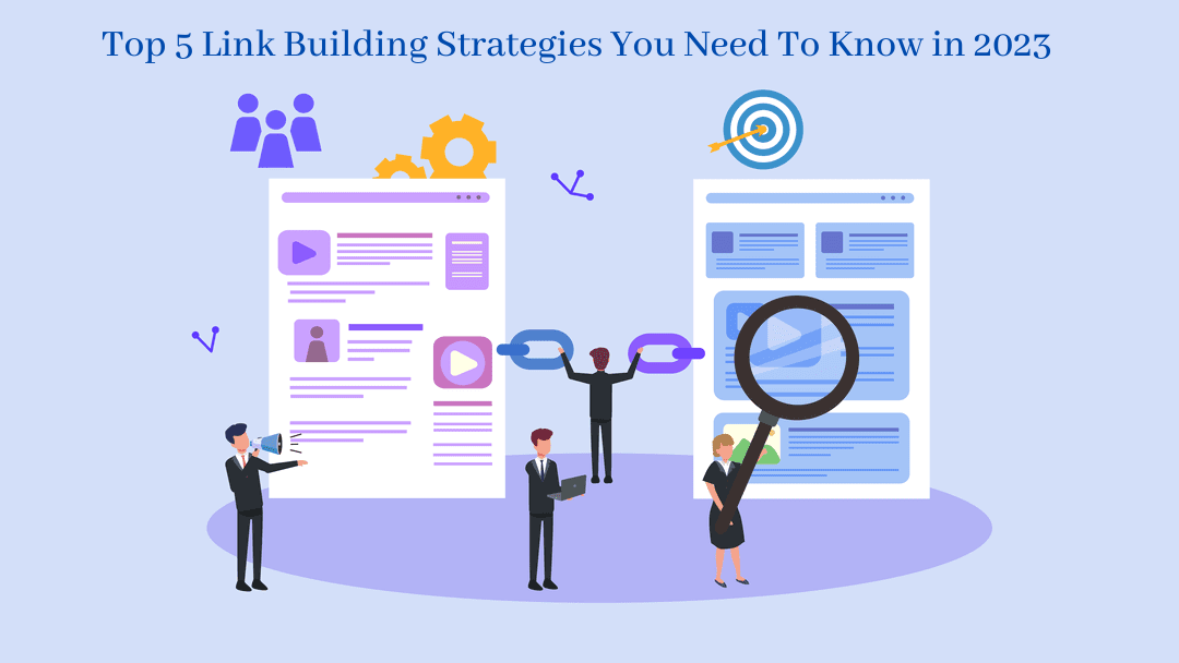 Link Building Strategies You Need To Know in 2023