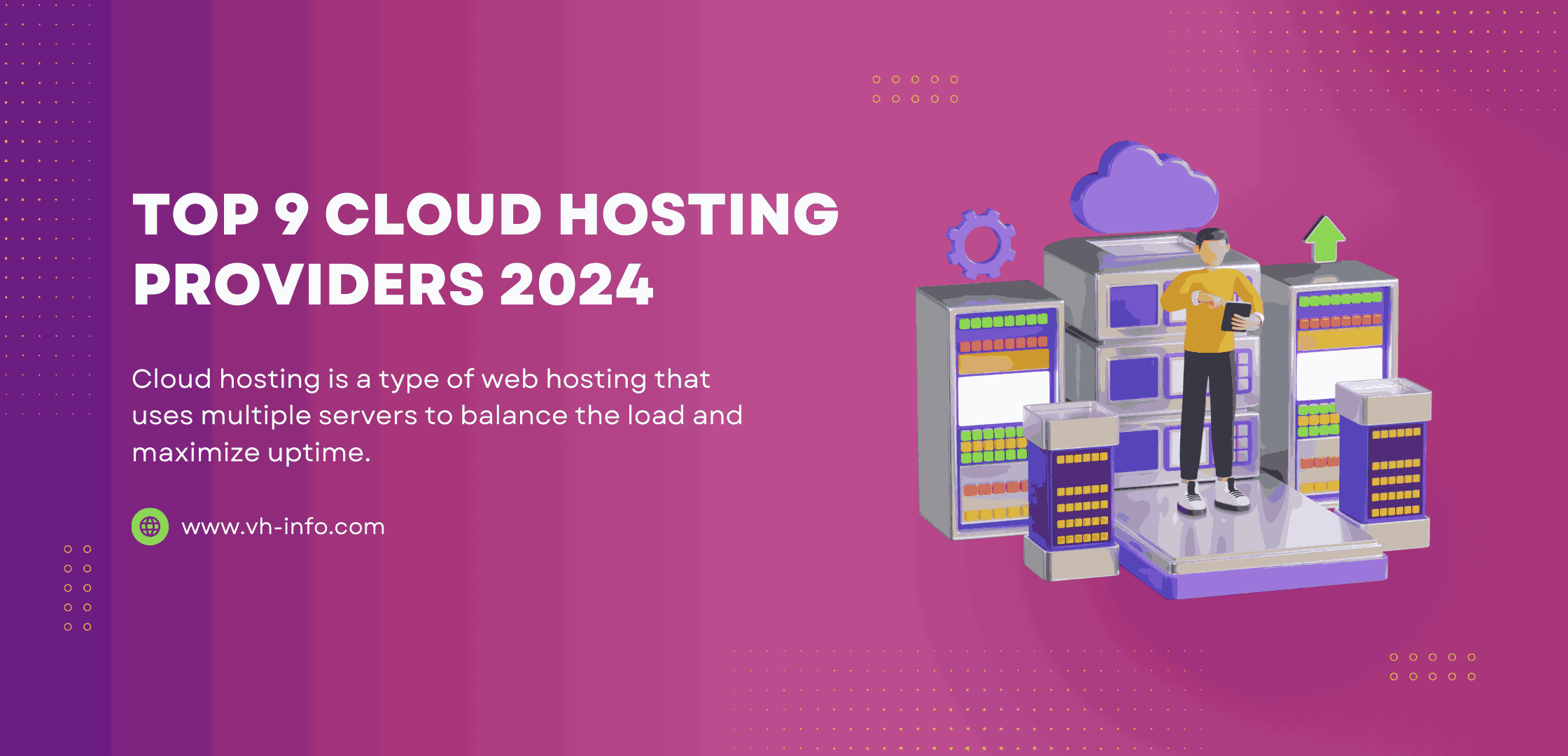 Top 9 Cloud Hosting Providers 2024