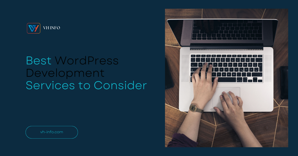 Best WordPress Development Services to Consider