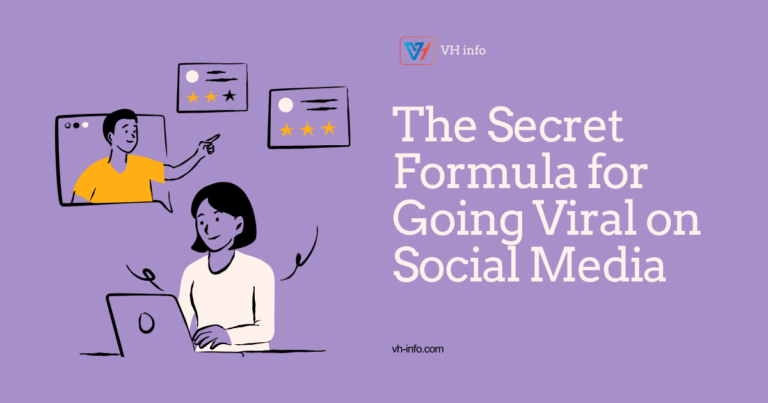 The Secret Formula for Going Viral on Social Media - VH Info