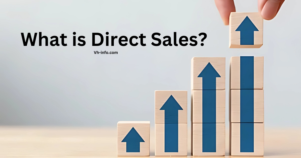 What is Direct Sales? Types, Tips & Best Direct Sales Companies